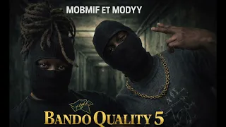 Mobmif feat. Modyy - Freestyle Bando Quality 5