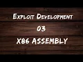 Exploit Development - 03 x86 Assembly