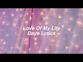Download Lagu Love Of My Life || Daya Lyrics