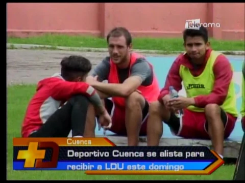 Deportivo Cuenca se alista para recibir a LDU este domingo