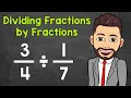 How to Divide a Fraction by a Fraction Math with Mr J