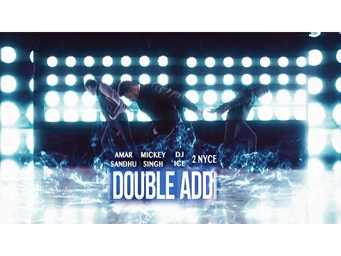Download MP3 Double Addi - Mickey Singh | Amar Sandhu | DJ ICE | 2NyCe | Brand New Songs 2014