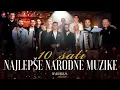 Lagu MAJSTORI ZA DUSU - 10 SATI NAJLEPSE NARODNE MUZIKE
