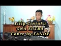 Download Lagu Titip Cintaku_ONA SUTRA Cover By FANDY
