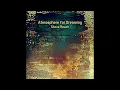 Download Lagu Steve Roach - Atmosphere for Dreaming