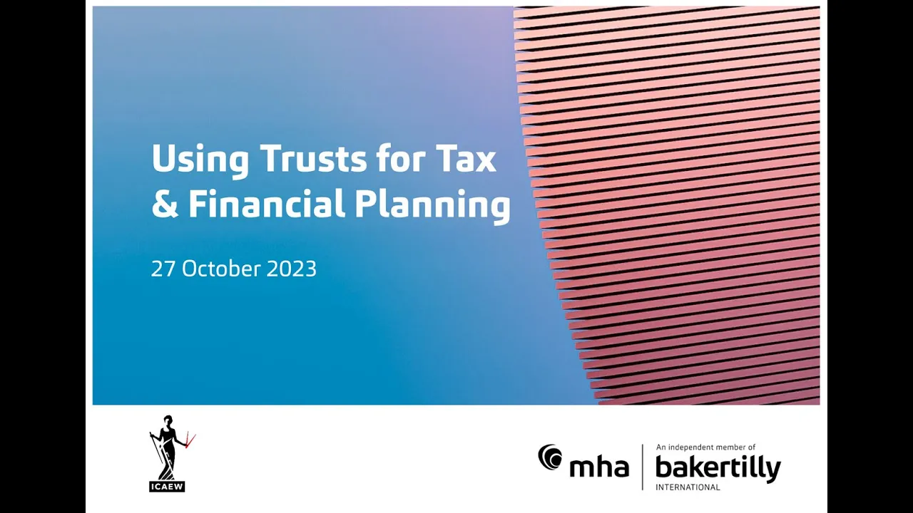 Using Trusts for Tax & Financial Planning