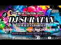 Download Lagu DJ SURATAN - TOMMY J PISA - DJ KODIR LEJING