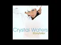 100% Pure Love - Crystal Waters