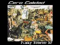 Cero Calidad - Uno de esos días