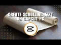 FIX How to create scrolling text on capcut 2024