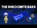 How to get SHROOMITE BARS