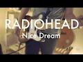Download Lagu Radiohead - Nice Dream (Guitar Cover)