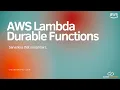 AWS Lambda Durable Functions
