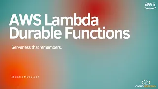AWS Lambda Durable Functions