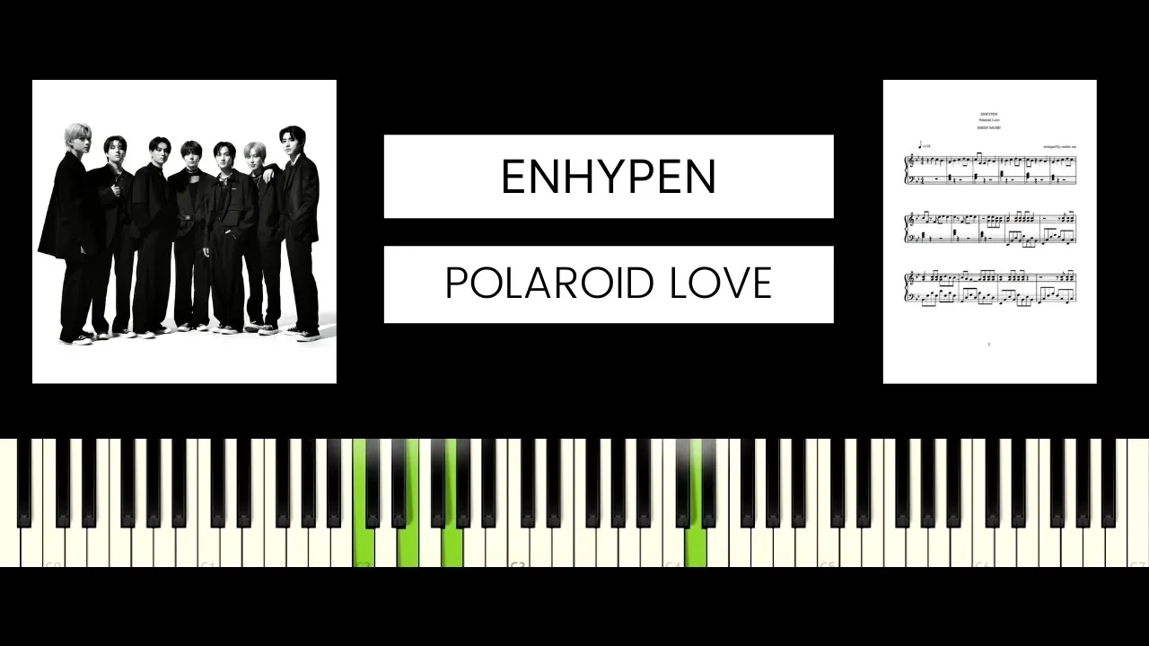 ENHYPEN (엔하이픈) - Polaroid Love (BEST PIANO TUTORIAL & COVER)