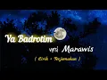Download Lagu Ya Badrotim versi Marawis ( lirik +  terjemahan )