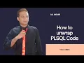 How to Unwrap PLSQL Code