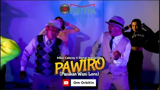 Download Pawiro Pasukan Wani Loro - Miko Cakcoy x Renal Mahardika (Official Music Video) #OmOrbitin MP3