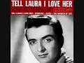 Tell Laura I Love Her - Ray Peterson