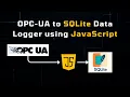 OPC-UA to SQLite Data Logger using JavaScript
