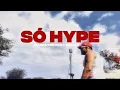 Download Lagu SÓ HYPE  - MAHESTRO feat MOURA 