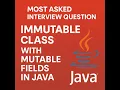 in Java Explained Handling Mutable Fields - Part1