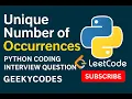 Solving Unique Number of Occurrences The Simple Way Every Python Programmer Should Know