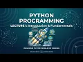 Python Programming - Lecture 1 Introduction Fundamentals INT108