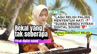 bekal yang tak seberapa adi fc voc fitrah digital sound pop melayu dangdut religi