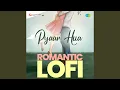Download Lagu Pyar Hua Iqrar Hua - Lofi