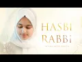 Download Lagu Hasbi Rabbi | Ayisha Abdul Basith [Official Video]