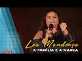 Download Lagu LÉA MENDONÇA - A Família e a Marca (Ao Vivo)🎬