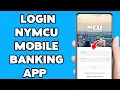 How To Login NYMCU Mobile Banking App 2025 Sign In Municipal Credit Union Account Online