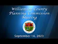Williamson County Planning Commission Meeting - September 14 2023