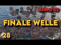 Folge 28! Die LETZTE Welle! Anno 117 Lets Play Projekt Annovember! Staffel 4! Gameplay Deutsch