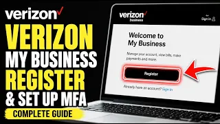 How to register with Verizon My Business to set up MFA - Complete Guide