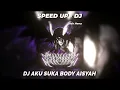 Download Lagu DJ AKU SUKA BODY AISYAH 😋 - SPEED UP