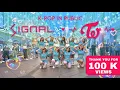 Lagu [KPOP IN PUBLIC | ONE TAKE] TWICE (트와이스) - SIGNAL dance cover by PBeach