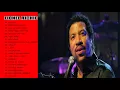 Download Lagu Lionel Richie Greatest Hits || Best Songs Of Lionel Richie