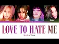 Download Lagu BLACKPINK - Love To Hate Me (Color Coded Lyrics)