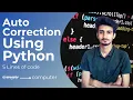 AutoCorrect Using Python PULKIT PY