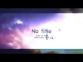 Download Lagu Reol - No Title ~ English Sub