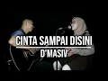 Download Lagu CINTA SAMPAI DISINI - D'MASIV LIVE COVER INDAH YASTAMI