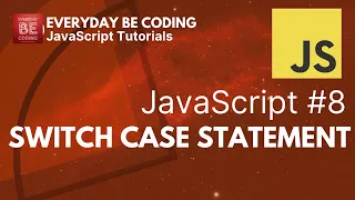 Switch Case Statements in JavaScript - Everyday-Be-Coding