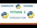 Complete Python 3 Course Introduction