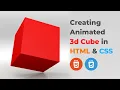 How to create 3D Cube Animation in HTML and CSS 3D Box Animation using HTML and CSS