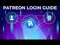 How do I log in to My Patreon Creator Account - Step by Step