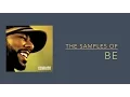 Lagu Common's Be: The Samples