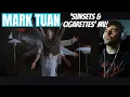 MARK TUAN - 'Sunsets \u0026 Cigarettes' MV Reaction!