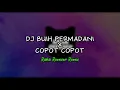 Download Lagu DJ BUIH JADI PERMADANI X COPOT COPOT (Raka Remixer Remix)